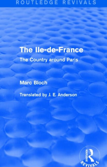 The Ile-de-France (Routledge Revivals)