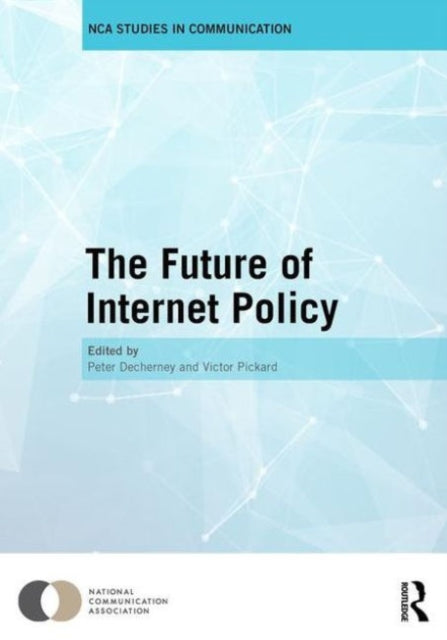 Book cover of: Future of Internet Policy