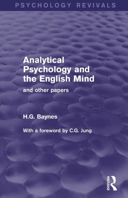 Analytical Psychology and the English Mind