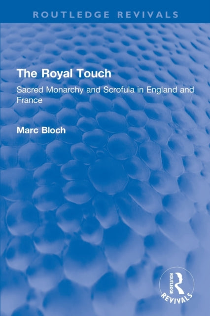 The Royal Touch (Routledge Revivals)