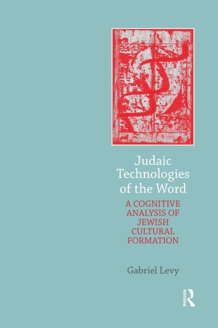 Book cover of: Judaic Technologies of the Word. By: Gabriel Levy