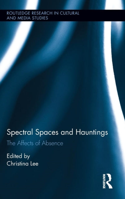 Book cover of: Spectral Spaces and Hauntings. By: Christina Lee