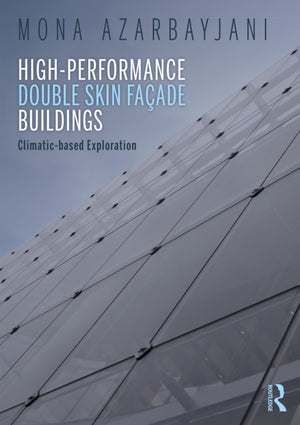 High-Performance Double Skin Facade Buildings