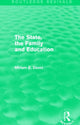Book cover of: State, the Family and Education (Routledge Revivals). By: Miriam David
