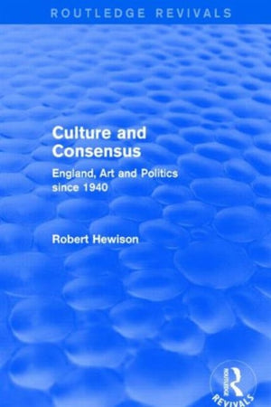Culture and Consensus (Routledge Revivals)