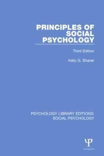 Book cover of: Principles of Social Psychology. By: Kelly G. Shaver