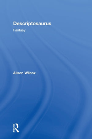 Descriptosaurus: Fantasy