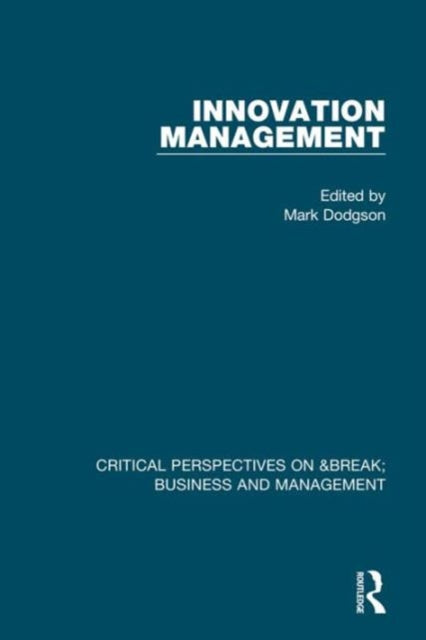 Book cover of: Innovation Management. By: Mark Dodgson