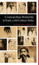 Book cover of: Cosmopolitan Modernity in Early 20th-Century India. By: Sachidananda Mohanty