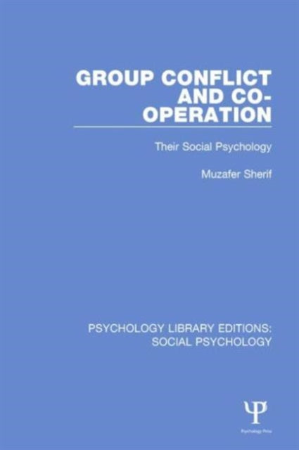 Book cover of: Group Conflict and Co-operation. By: Muzafer Sherif