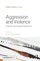 Book cover of: Aggression and Violence. By: Brad J. Bushman