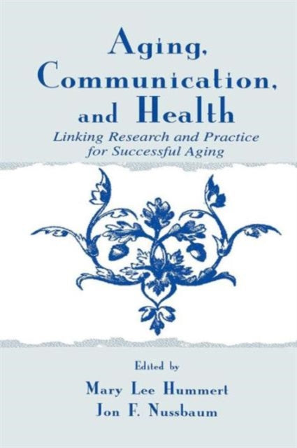 Book cover of: Aging, Communication, and Health