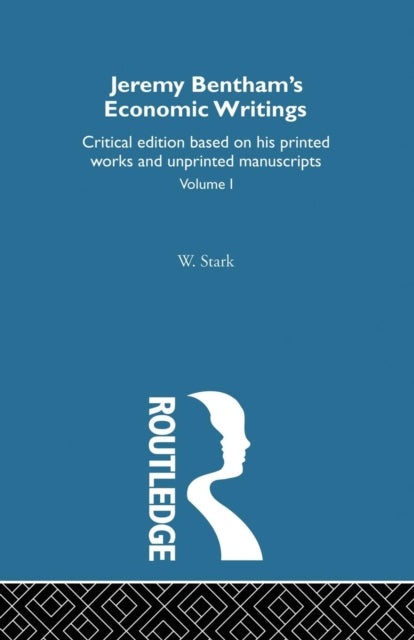 Book cover of: Jeremy Bentham's Economic Writings. By: Werner Stark