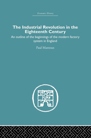 Industrial Revolution in the Eighteenth Century
