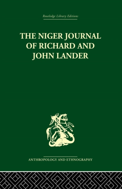 Book cover of: Niger Journal of Richard and John Lander. By: Robin Hallett