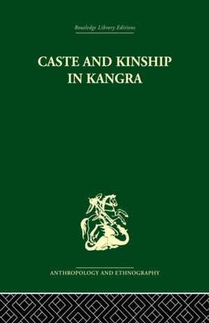 Caste and Kinship in Kangra