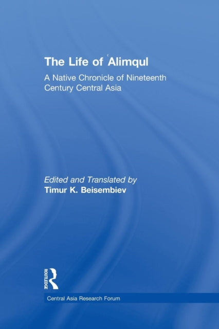 Book cover of: Life of Alimqul. By: Timur Beisembiev