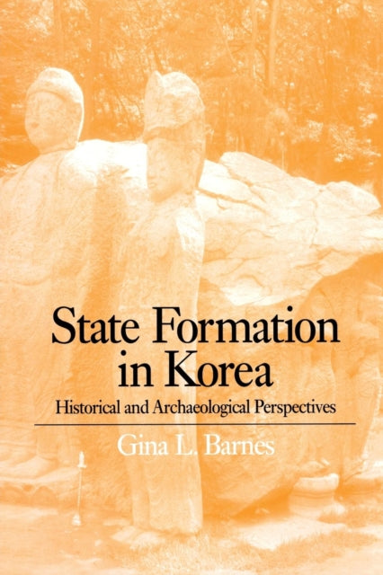 Book cover of: State Formation in Korea. By: Gina Barnes