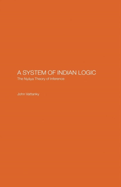 Book cover of: System of Indian Logic. By: John Vattanky