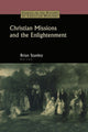 Book cover of: Christian Missions and the Enlightenment. By: Brian Stanley