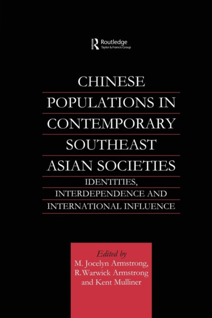 Book cover of: Chinese Populations in Contemporary Southeast Asian Societies. By: M. Jocelyn Armstrong