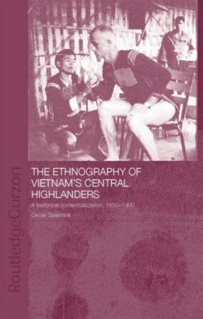 Ethnography of Vietnam's Central Highlanders