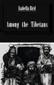 Book cover of: Among The Tibetans. By: Bishop