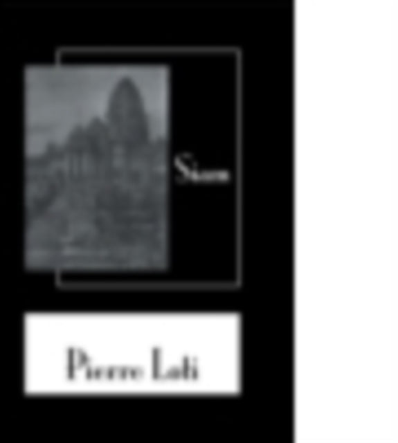 Book cover of: Siam. By: Loti