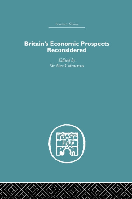 Britain's Economic Prospects Reconsidered