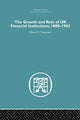 Book cover of: Growth and Role of UK Financial Institutions, 1880-1966. By: D. K. Sheppard