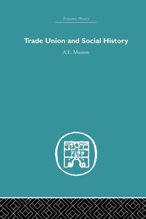 Trade Union and Social History