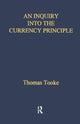 Book cover of: Inquiry Into Currency Prin Lse. By: Thomas Tooke