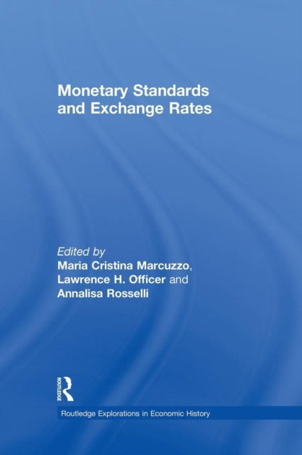 Monetary Standards and Exchange Rates