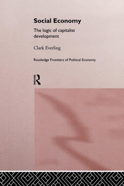 Book cover of: Social Economy. By: Clark Everling