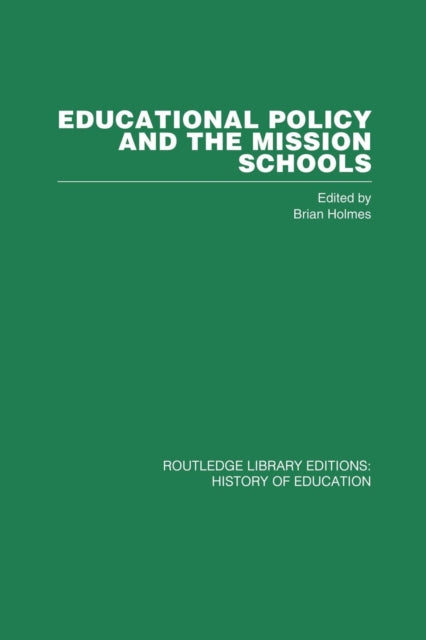 Book cover of: Educational Policy and the Mission Schools