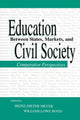 Book cover of: Education Between State, Markets, and Civil Society. By: Heinz-Dieter Meyer