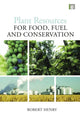 Book cover of: Plant Resources for Food, Fuel and Conservation. By: Robert Henry