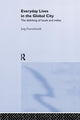 Book cover of: Everyday Lives in the Global City. By: Jörg Dürrschmidt