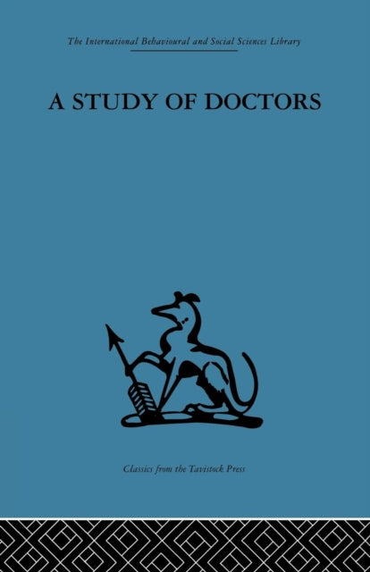 Book cover of: Study of Doctors. By: Michael Balint