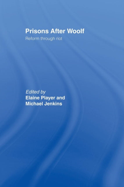 Prisons After Woolf