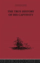 Book cover of: True History of his Captivity 1557. By: Hans Staden