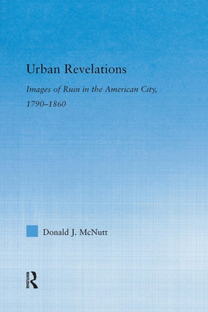 Book cover of: Urban Revelations. By: Donald J. McNutt