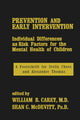 Book cover of: Prevention And Early Intervention. By: William B. Carey