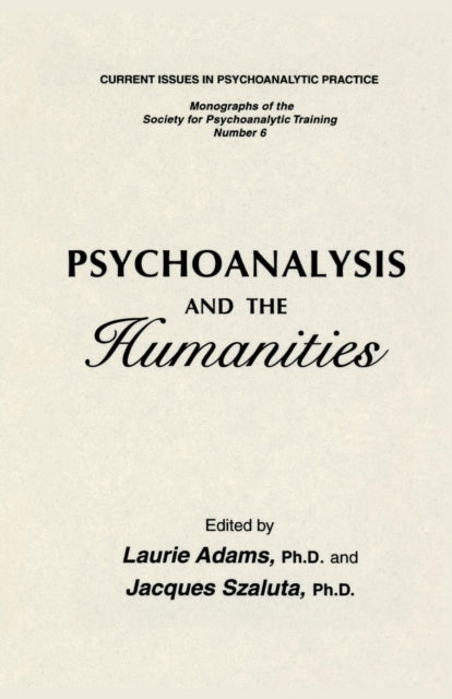 Book cover of: Psychoanalysis And The Humanities. By: Laurie Adams