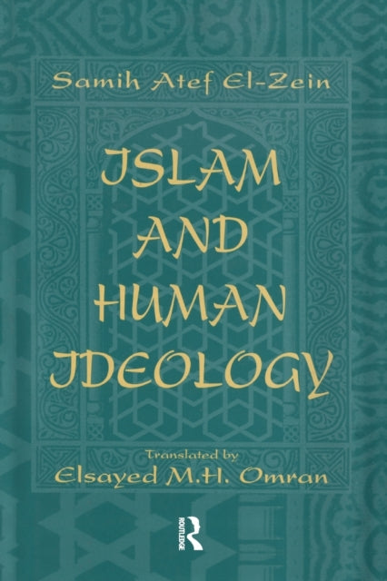 Book cover of: Islam & Human Ideology. By: El-Zeyn