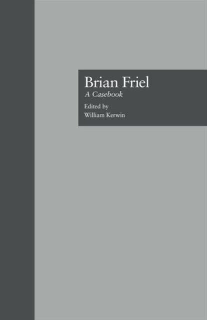 Book cover of: Brian Friel. By: William Kerwin