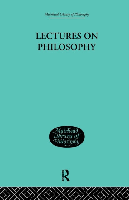 Book cover of: Lectures on Philosophy. By: George Edward Moore