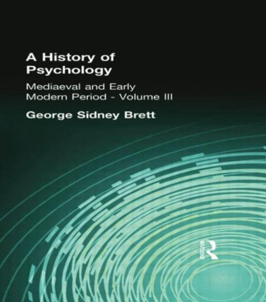 Book cover of: History of Psychology. By: Brett, George Sidney, George Sidney