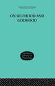 Book cover of: On Selfhood and Godhood. By: C A Campbell