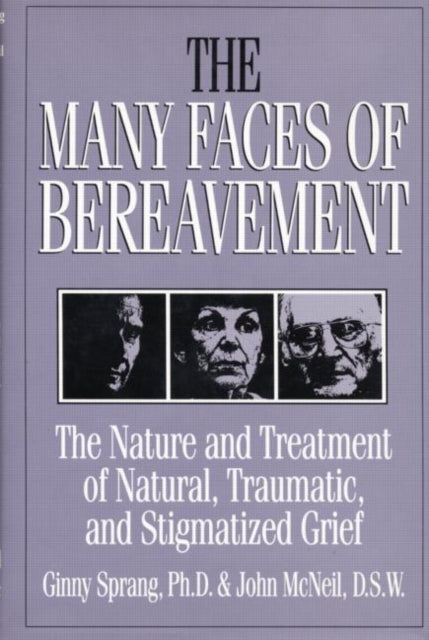 Book cover of: Many Faces Of Bereavement. By: Ginny Sprang